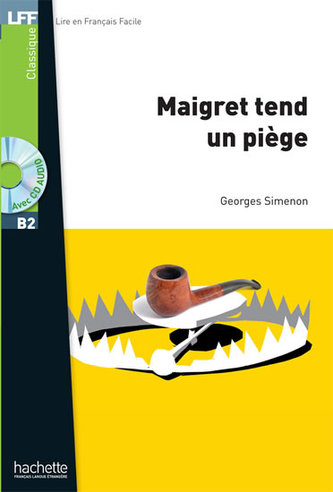 Maigret Tend Un Piège + CD MP3 (B2): Maigret Tend Un Piège + CD MP3 (B2)