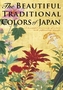 The Beautiful Traditional Colors of Japan