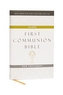 NABRE, New American Bible, Revised Edition, Catholic Bible, First Communion Bible: New Testament, Hardcover, White