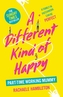 A Different Kind of Happy