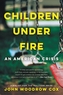 Children Under Fire