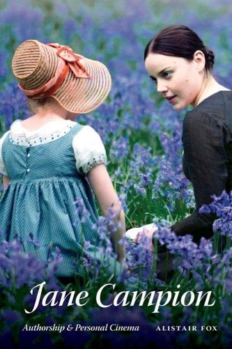 Jane Campion: Authorship and Personal Cinema