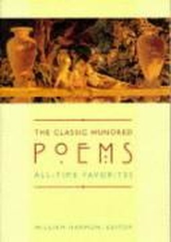 The Classic Hundred Poems: All-Time Favorites