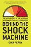 Behind the Shock Machine: The Untold Story of the Notorious Milgram Psychology Experiments