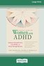 A Radical Guide for Women with ADHD
