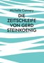 Die Zeitschleife von Gerd Steinkoenig