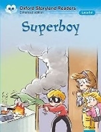 Oxford Storyland Readers 4: Super Boy
