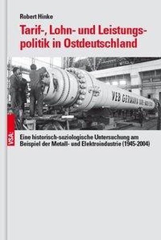 Tarif-, Lohn- und Leistungspolitik in Ostdeutschland