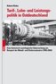 Tarif-, Lohn- und Leistungspolitik in Ostdeutschland