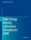 High Energy Density Laboratory Astrophysics 2008