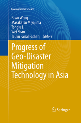 Progress of Geo-Disaster Mitigation Technology in Asia Progress of Geo-Disaster Mitigation Technology in Asia