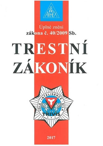 Trestní zákoník č. 40/2009 Sb. - 9. vydání