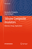 Silicone Composite Insulators