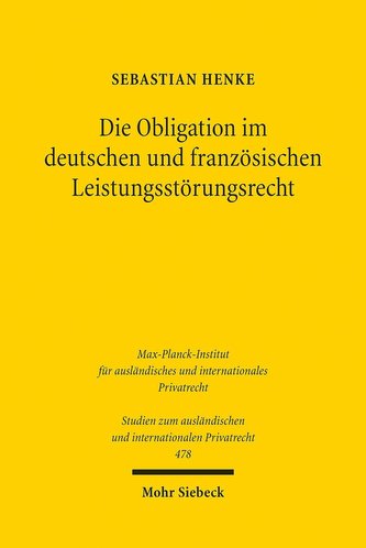 Die Obligation im deutschen und französischen Leistungsstörungsrecht