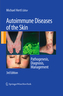 Autoimmune Diseases of the Skin