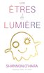 LES ÊTRES DE LUMIÈRE (French)