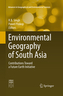 Environmental Geography of South Asia