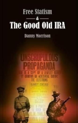 Free Statism and the Good Old IRA