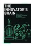 The Innovator's Brain