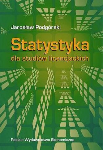 Statystyka dla studiów licencjackich Statystyka dla studiów licencjackich