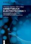 Elektrotechnik 1. Arbeitsbuch