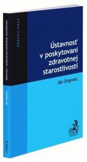 Ústavnosť v poskytovaní zdravotnej starostlivosti