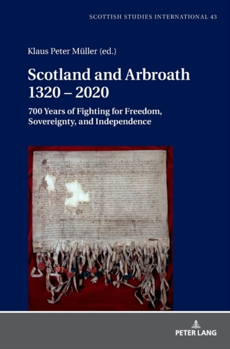 Scotland and Arbroath 1320 - 2020