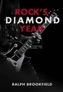 Rock's Diamond Year