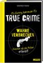 It's funny because it's TRUE CRIME - Wahre Verbrechen, dümmer als die Polizei erlaubt