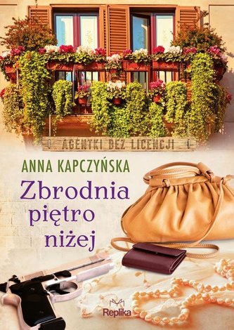 Zbrodnia piętro niżej Agentki bez licencji