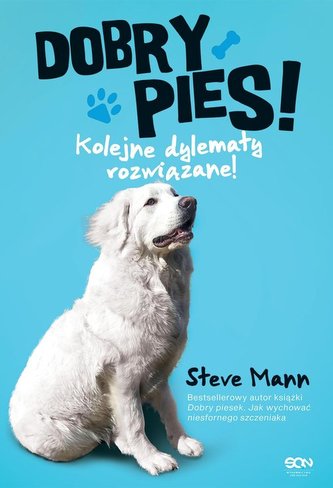 Dobry pies Kolejne dylematy rozwiązane!