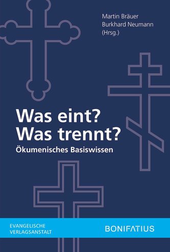 Was eint, was trennt