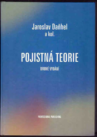 Pojistná teorie Pojistná teorie