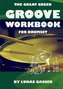 The Great Green Groove Workbook
