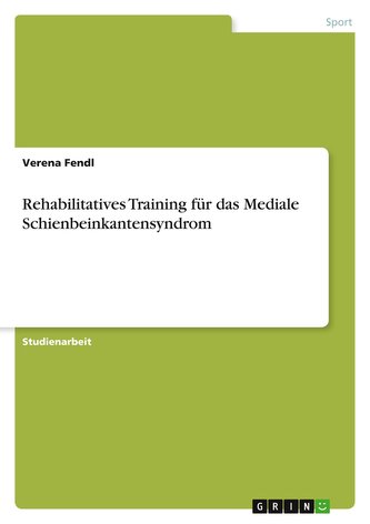 Rehabilitatives Training für das Mediale Schienbeinkantensyndrom