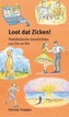Loot dat Zicken!