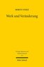 Werk und Veränderung