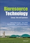Bioresource Technology: Concept, Tools and Experie nces