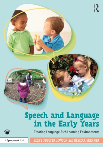 Speech and Language in the Early Years