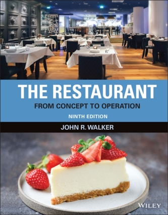 The Restaurant - From Concept to Operation, Ninth  Edition
