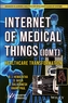 The Internet of Medical Things (IoMT) - Healthcare  Transformation