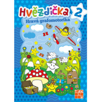 Hvězdička 2 - Hravá grafomotorika Hvězdička 2 - Hravá grafomotorika