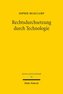 Rechtsdurchsetzung durch Technologie