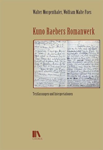 Kuno Raebers Romanwerk