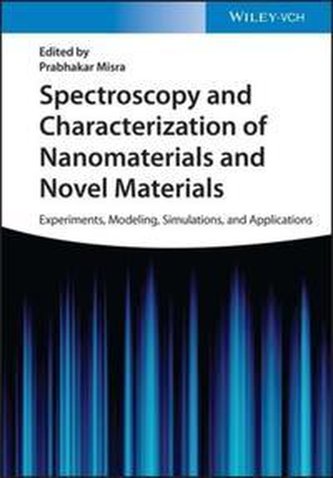 Spectroscopy and Characterization of Nanomaterials and Novel Materials
