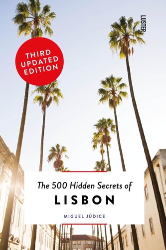 500 Hidden Secrets of Lisbon, The