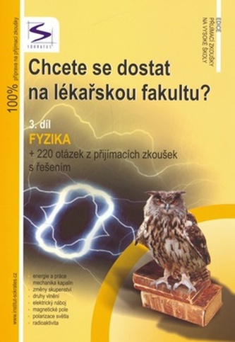 Chcete se dostat na lékařskou fakultu? 3.díl