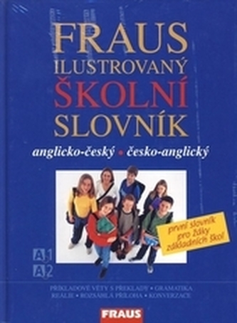 Ilustrovaný školní slovník AČ-ČA - první slovník pro žáky ZŠ