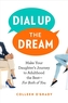 Dial Up the Dream