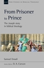 From Prisoner to Prince